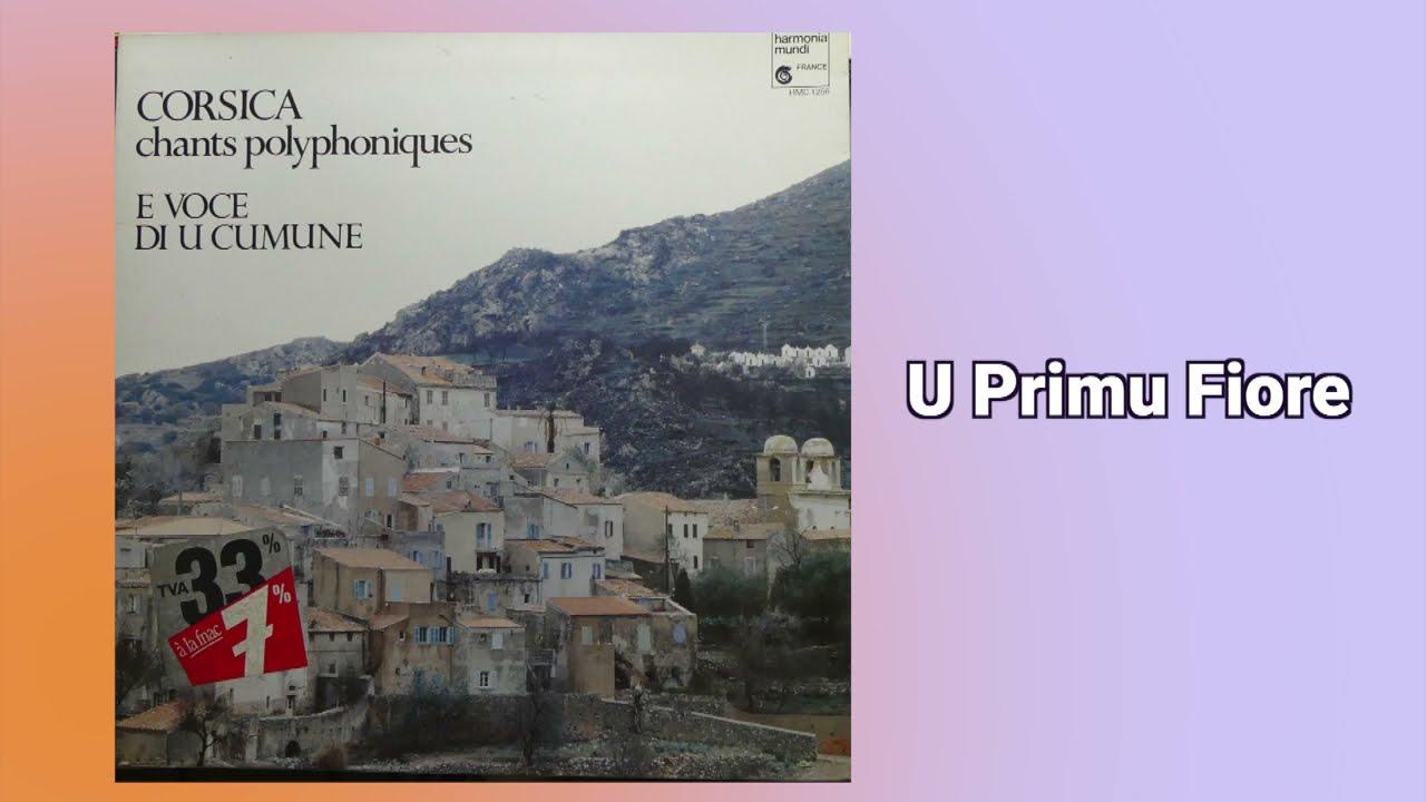 Corsica (Chants Polyphoniques) - E Voce di u Cumune