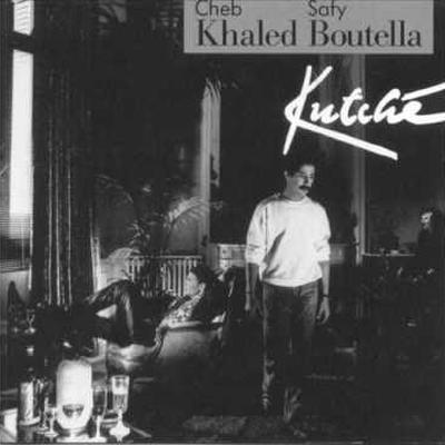 Kutché - Khaled & Safy Boutella 