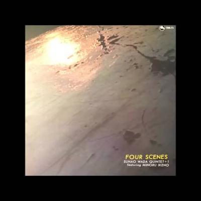  - Sunao Wada Quintet+1 Featuring Minoru Ikeno