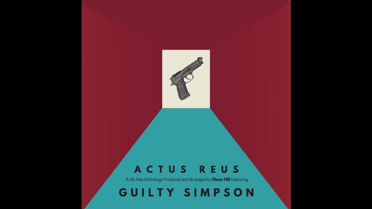 Actus Reus - Guilty Simpson featuring Lil Fame and Kool G Rap