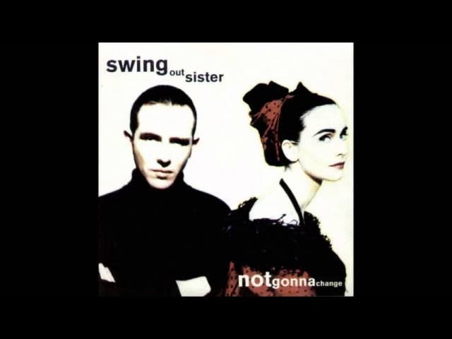  - Swing Out Sister