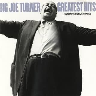  - Big Joe Turner
