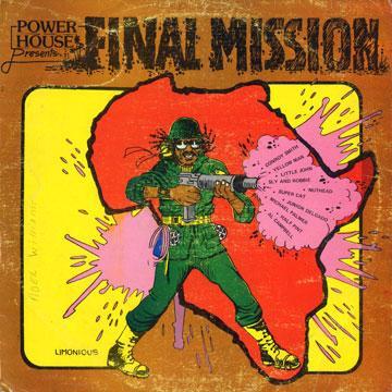 Power House Presents "The Final Mission" - Nut Head