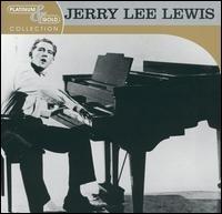 Platinum Gold Collection - Jerry Lee Lewis