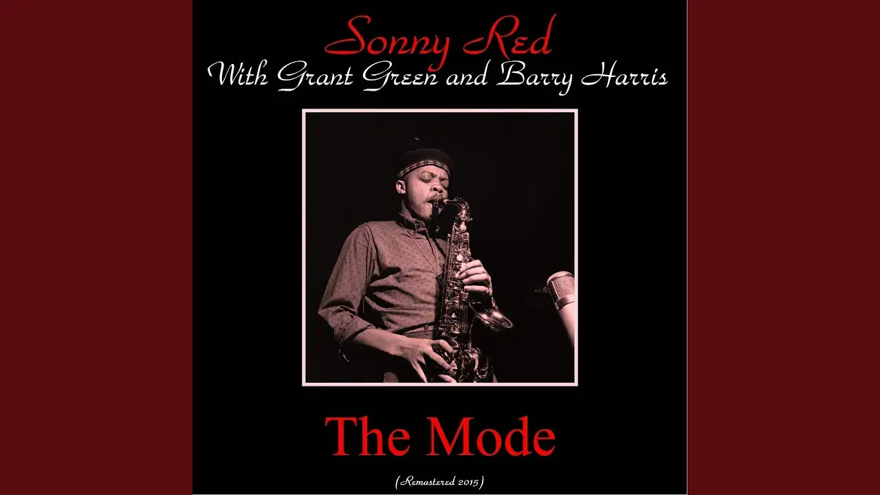 The Mode - Sonny Red with Grant Green and Barry Harris