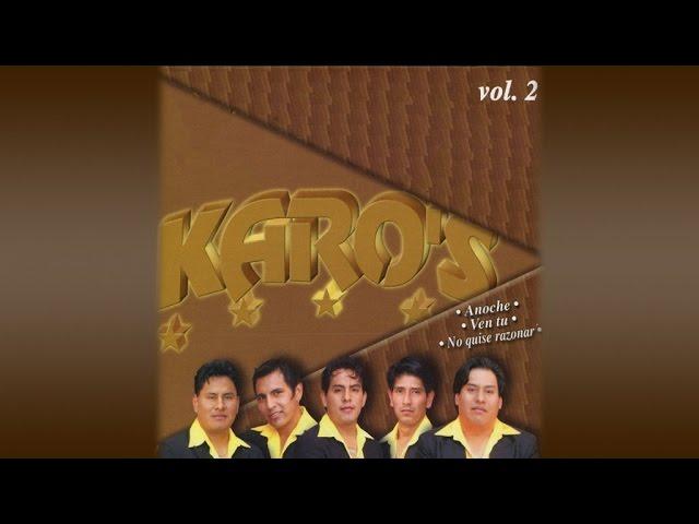  - Karo´s