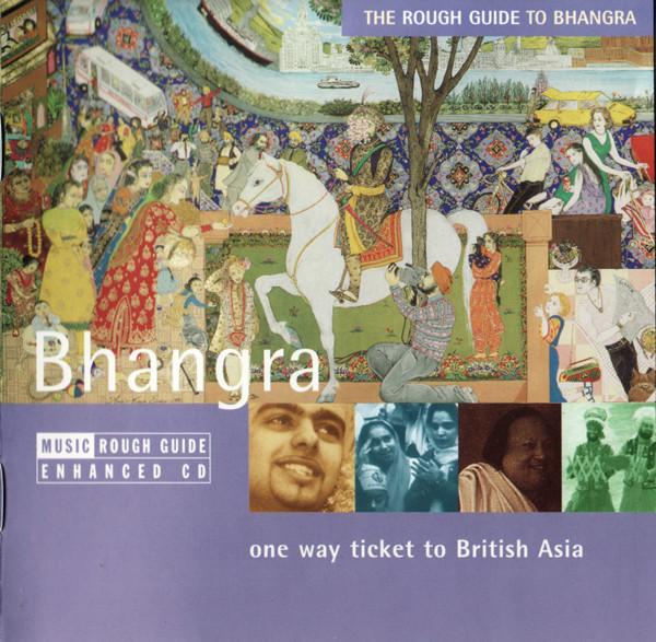 The Rough Guide to Bhangra - One Way Ticket To British Aisa - Saqi