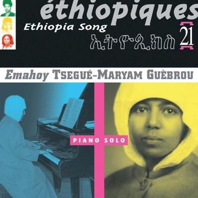 Ethiopiques, vol 21: Emahoy (Piano Solo) - Emahoy Tsegue Mariam Gebru
