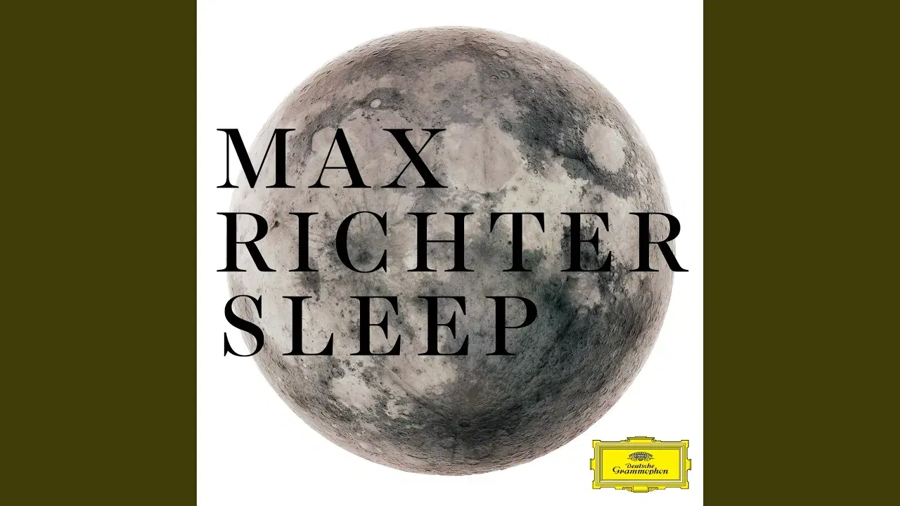 SLEEP - Max Richter, ben russel, Yuki Numata, Caleb Burhans, Clarice Jensen & Brian Snow
