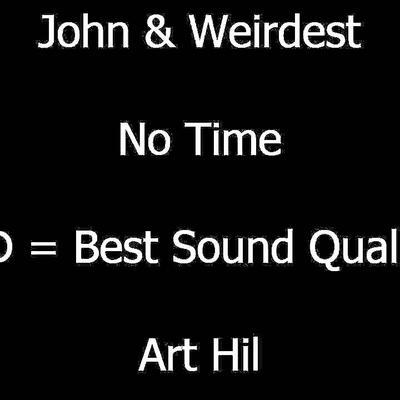  - John & Weirdest