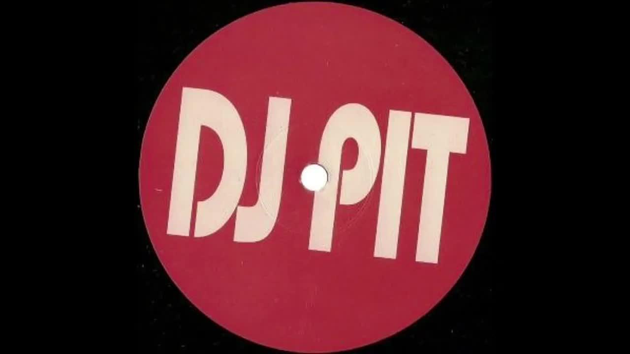  - Dj Pit