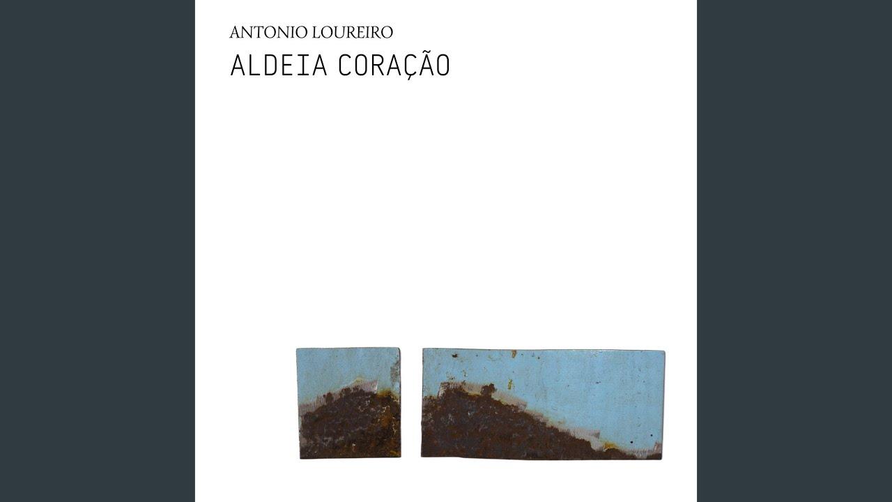 Aldeia Coração - Antonio Loureiro, César Lacerda