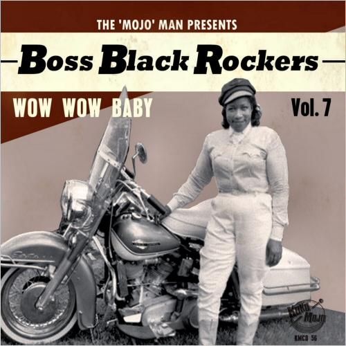 Boss Black Rockers. Vol.07. Wow Wow Baby - Mel Smith & The Night Riders
