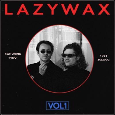  - Lazywax