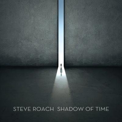 Shadow Of Time - Steve Roach