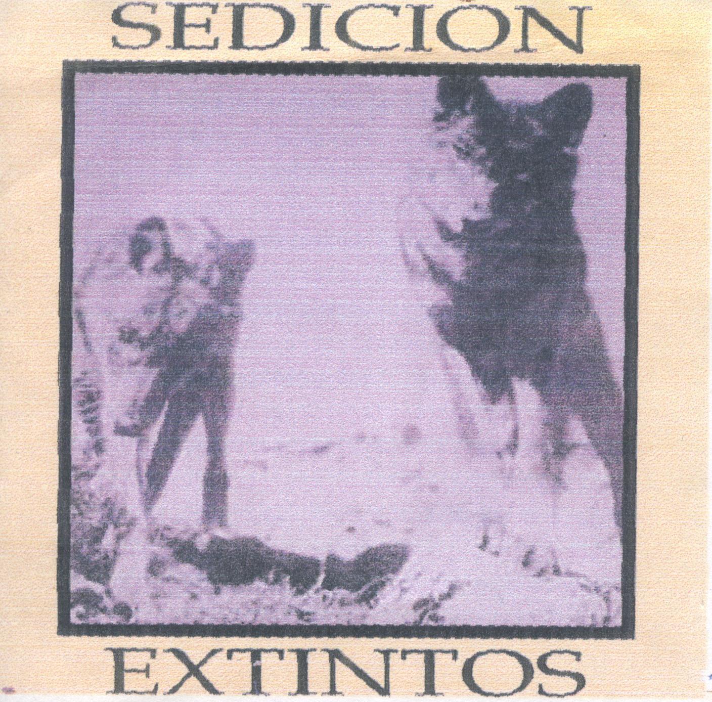 Extintos - Sedicion