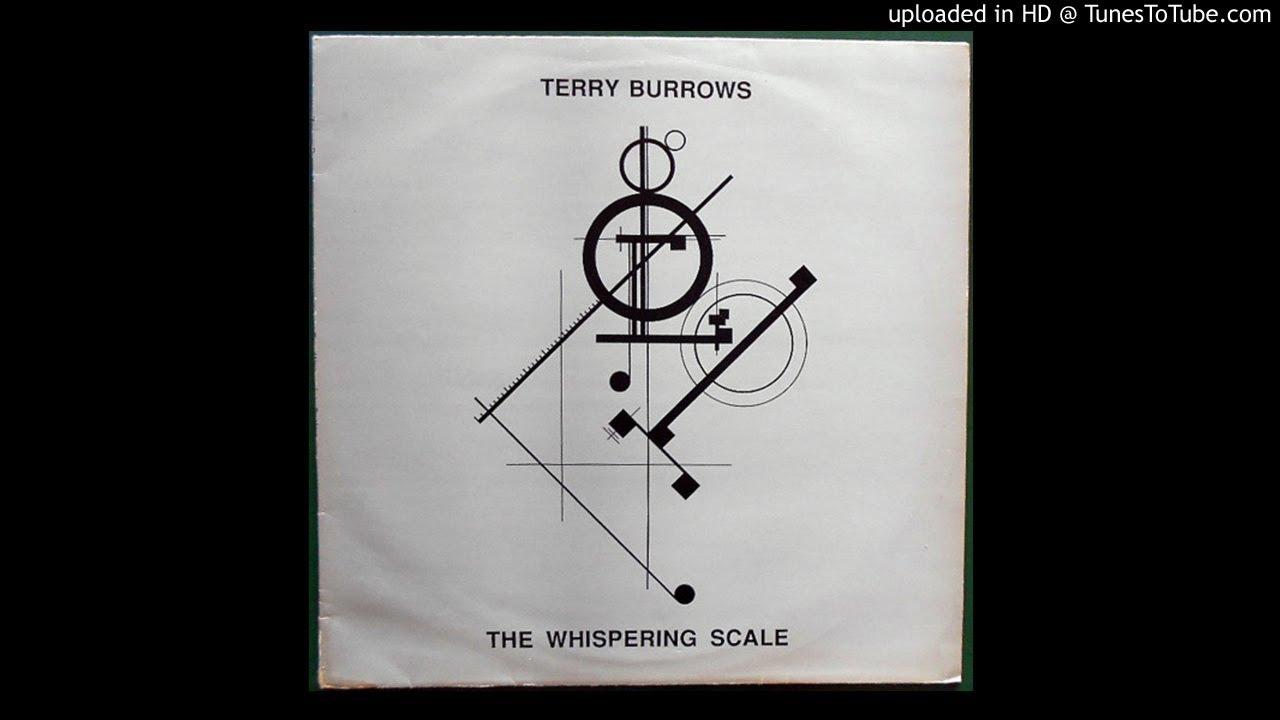 the whispering scale - Terry Burrows