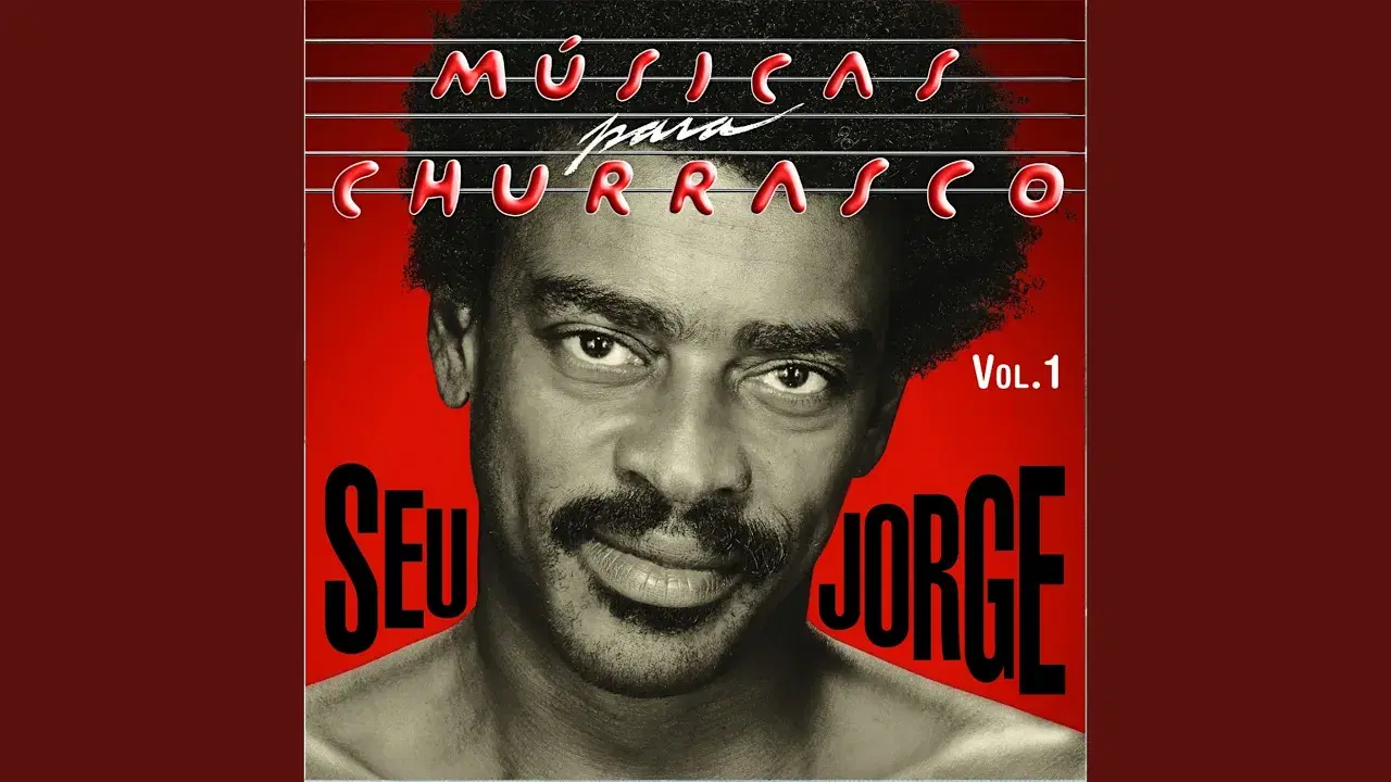 Músicas para churrasco, vol. 1 - Seu Jorge