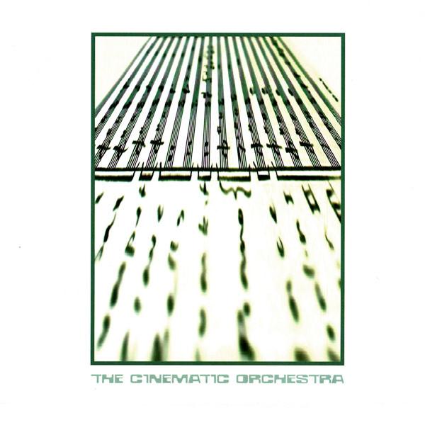  - The Cinematic Orchestra