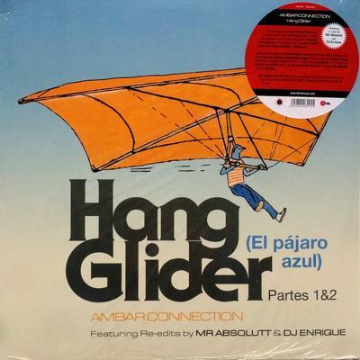 Hang Glider 7" (Spain) - Ambar Connection