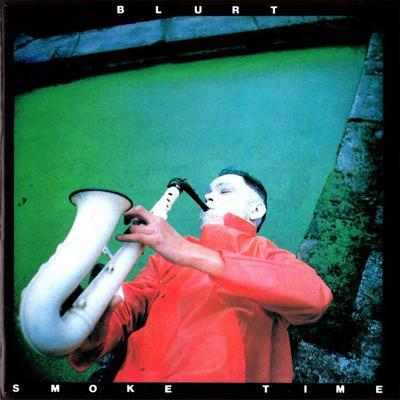 Smoke Time - Blurt