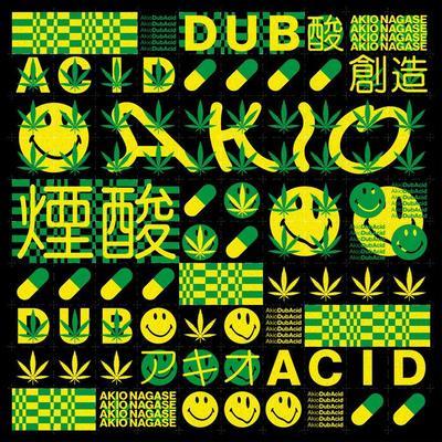 Dub Acid EP - Akio Nagase