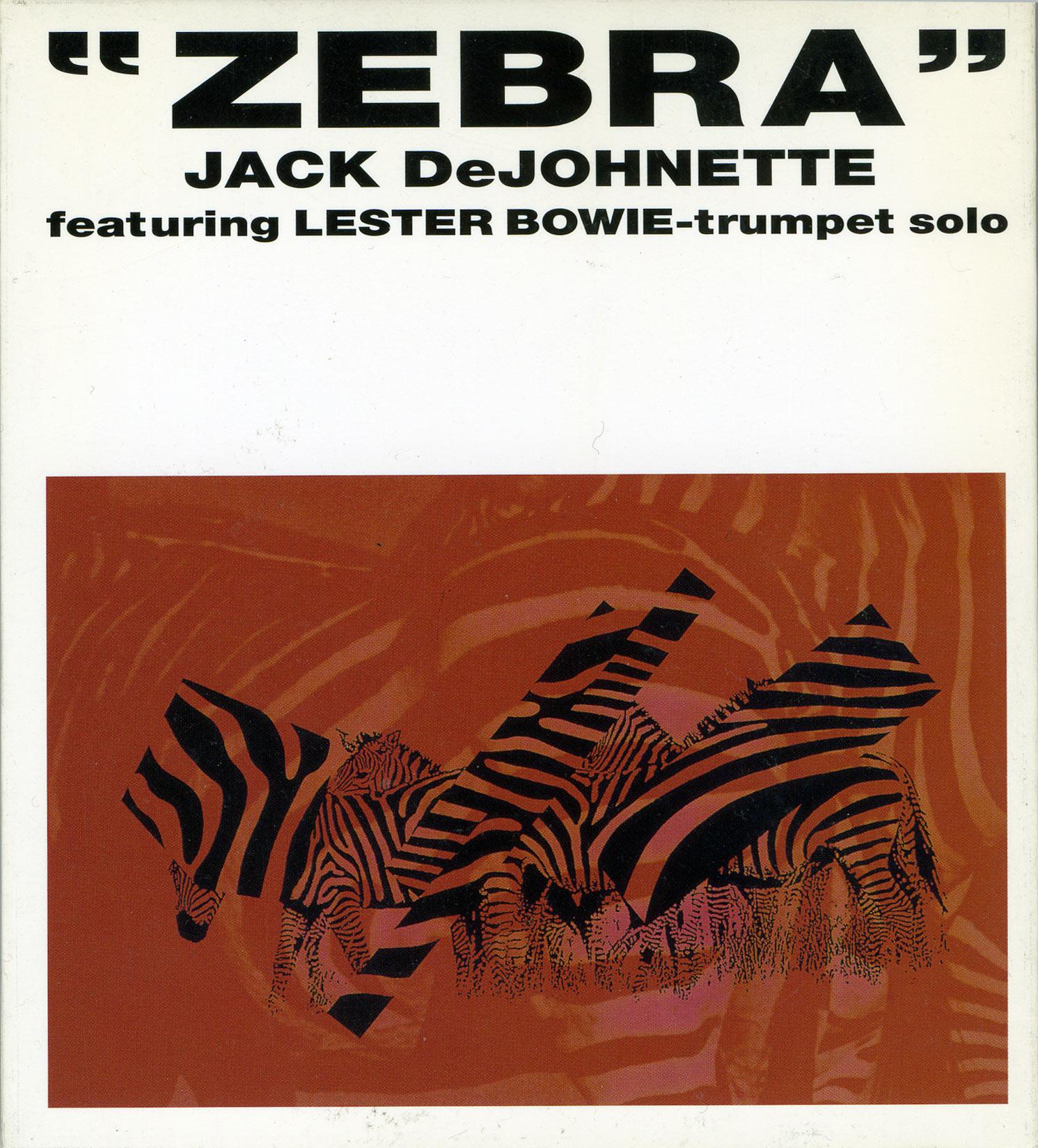 Zebra - Jack DeJohnette, Lester Bowie