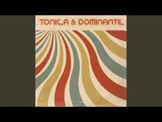 Tonica & Dominante - Tonica & Dominante