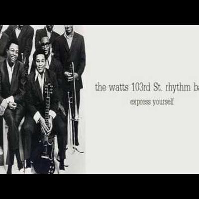  - The Watts 103rd Street Rhythm Band