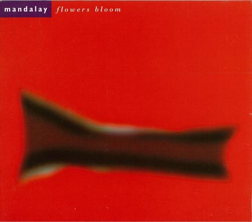 Flowers Bloom - Mandalay