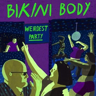  - Bikini Body