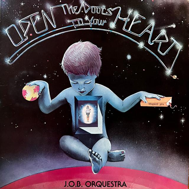 Open The Doors To Your Heart - J.O.B. Orquestra