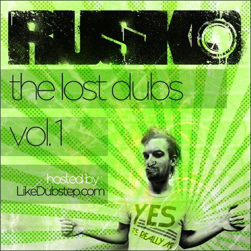 The Lost Dubs Vol. 1 - Rusko