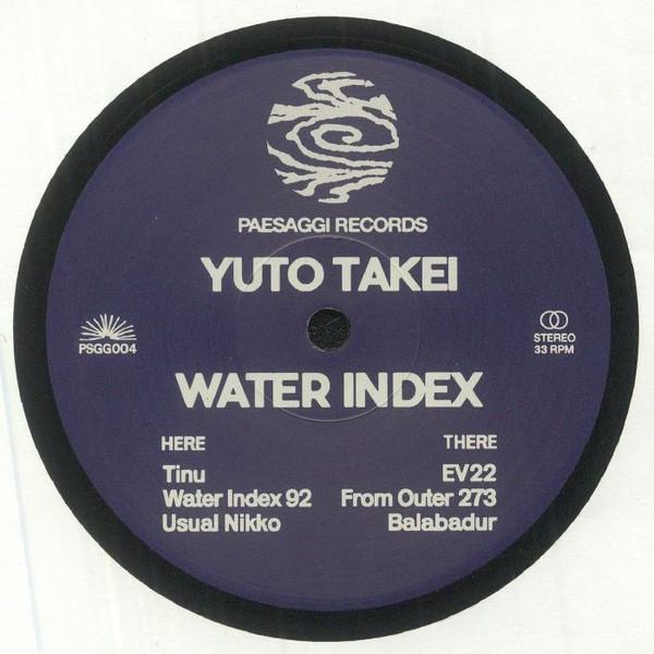 Water Index [Paesaggi Records] - Yuto Takei