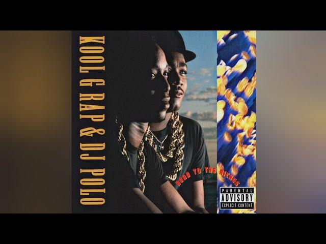 Road to the Riches - Kool G Rap & DJ Polo
