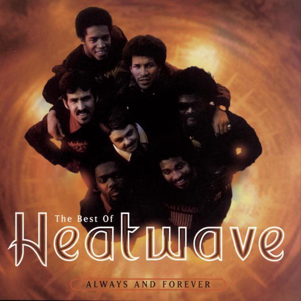 The Best of Heatwave - Always and Forever - Heat Wave