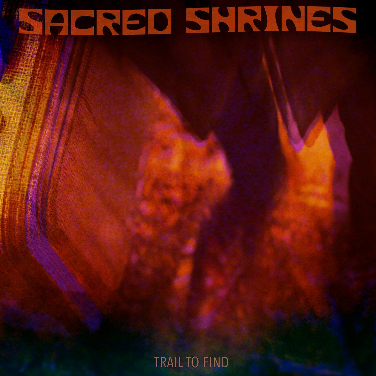 Trail to Find - Sacred Shrines