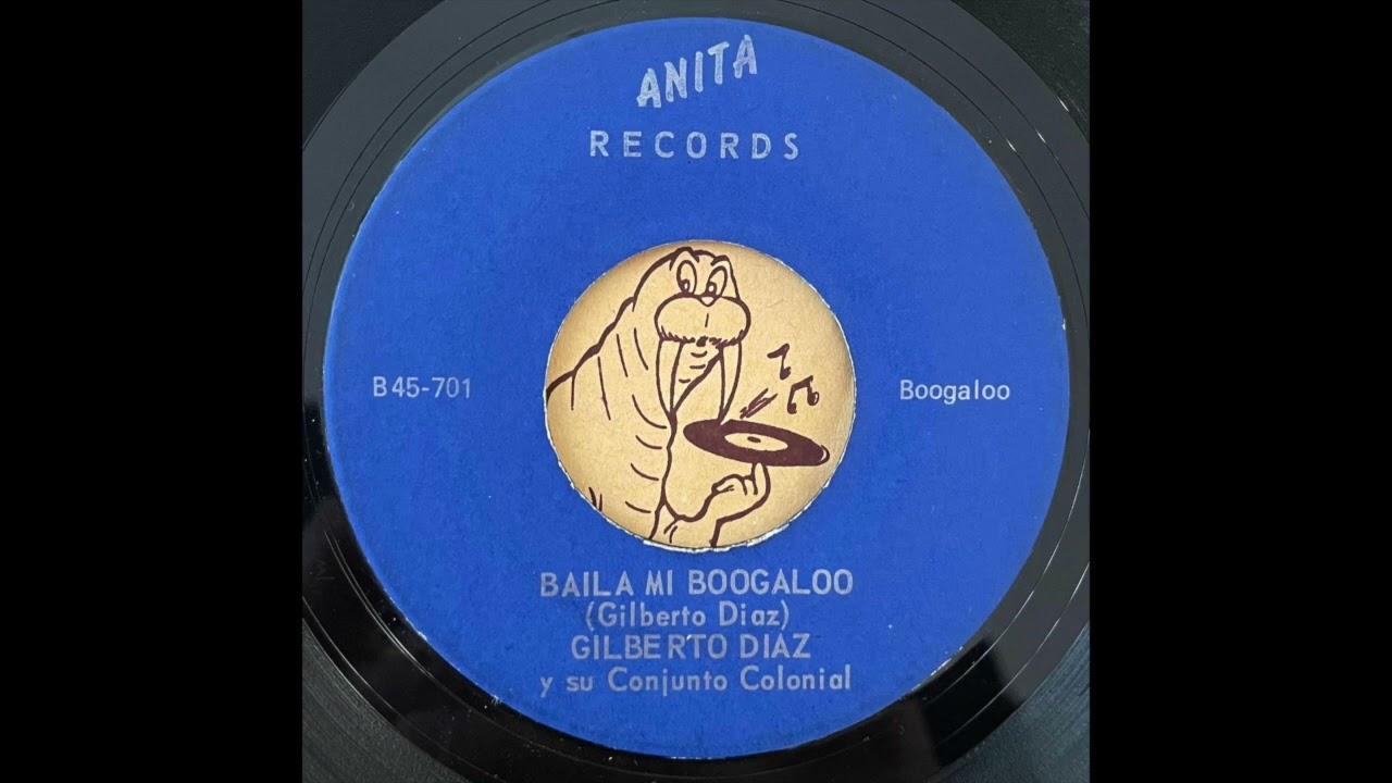 Mi Boogaloo / Belen Belen - Gilberto Diaz y Su Conjunto Colonial