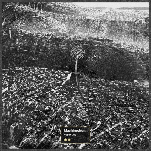 Vapor City - Njord District - Machinedrum