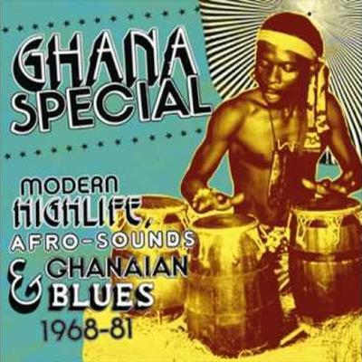 Ghana Special: Modern Highlife, Afro-Sounds & Ghanaian Blues 1968-81 - Vis A Vis