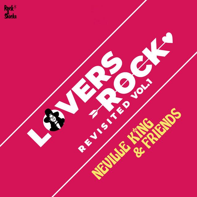 Lovers Rock Revisited Vol.1 -Neville King & Friends- - Natural Touch