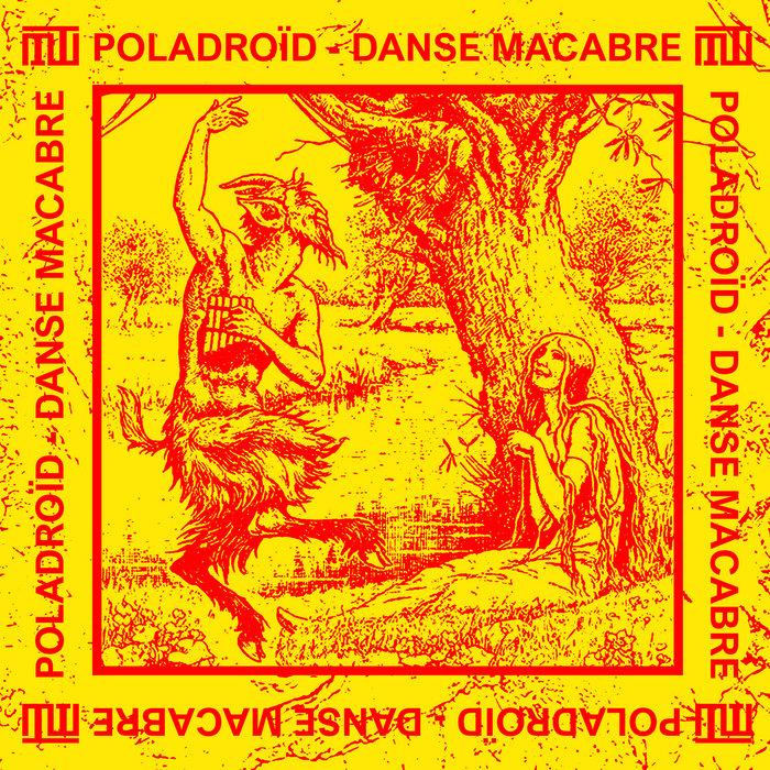 Poladroïd - Danse Macabre EP - META MOTO