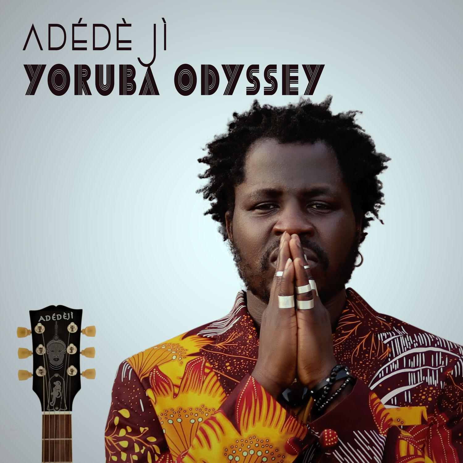 Yoruba Odyssey - Adedeji 