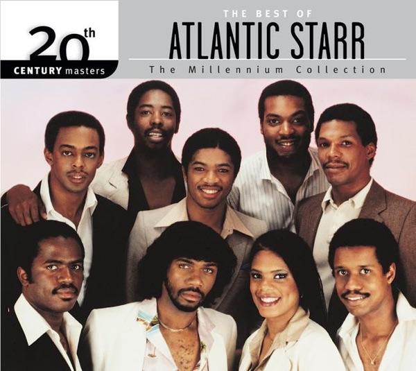 20th Century Masters - The Millennium Collection: The Best of Atlantic Starr - Atlantic Starr