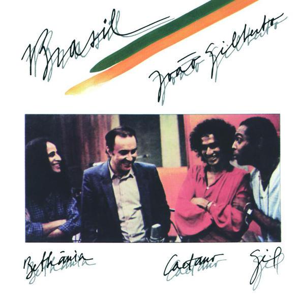 Brasil - João Gilberto, Caetano Veloso & Gilberto Gil