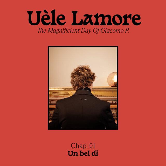 Un Bel Di - Uèle Lamore