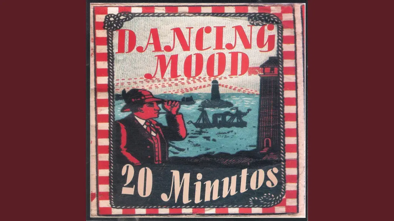 20 Minutos - Dancing Mood