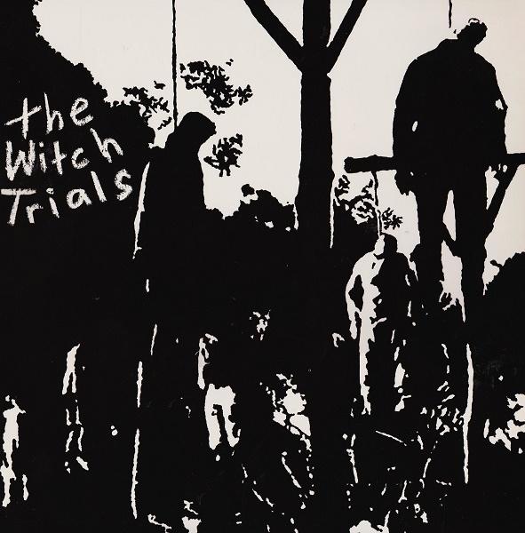 The Witch Trials - The Witch Trials