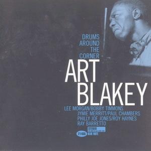 Drums Around The Corner - Art Blakey