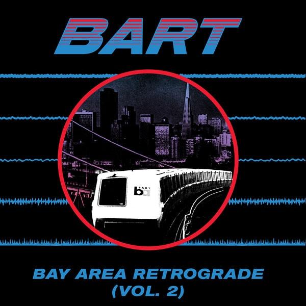 Bay Area Retrograde (BART) Volume 2 - Baby Buddha